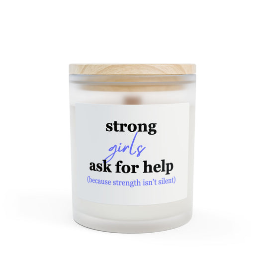 Strong Girls Ask For Help Candle | Mental Health Gift for Her & Self Care Decor, Anxiety Relief & Wellness